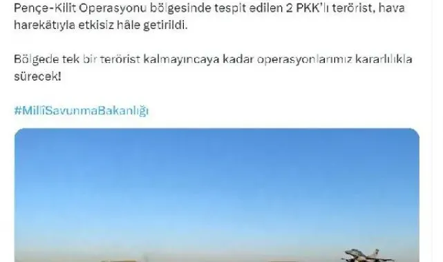 MSB: 2 terörist etkisiz hale getirildi