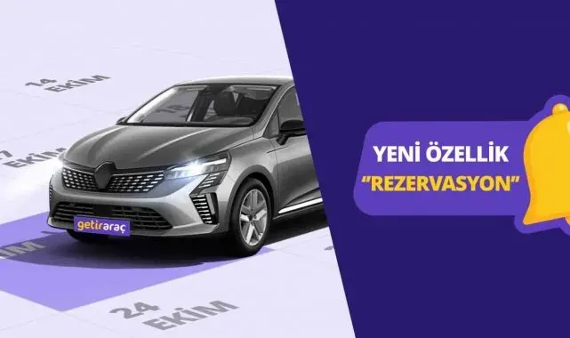 GetirAraç'ta rezervasyon dönemi başladı
