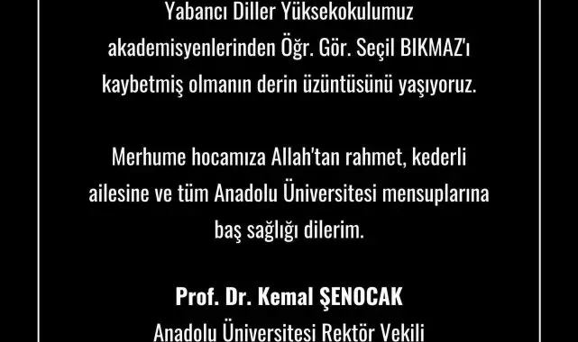 Anadolu Üniversitesi'nden taziye mesajı