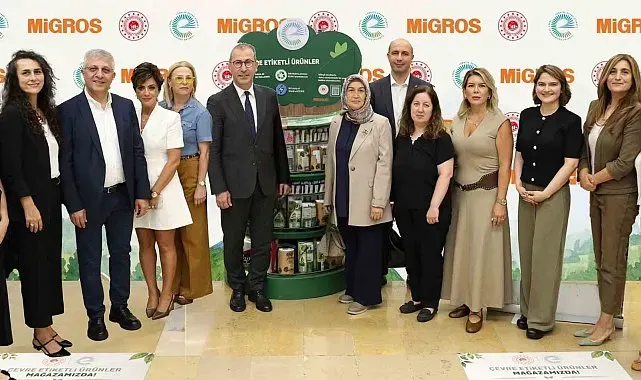 Migros ve Bakanlık'tan 'Çevre Etiketli' ürünler için iş birliği