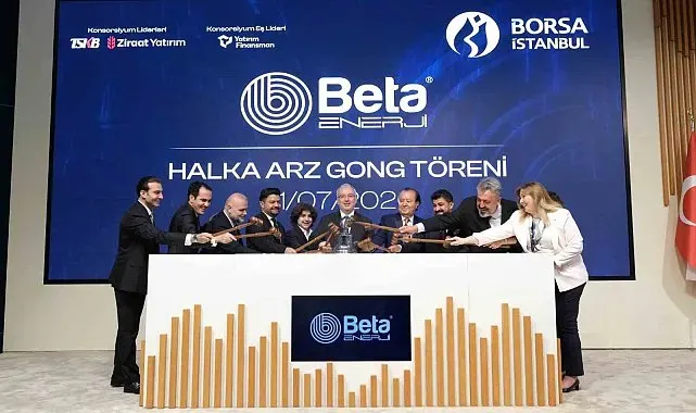 Borsa İstanbul'da gong Beta Enerji için çaldı
