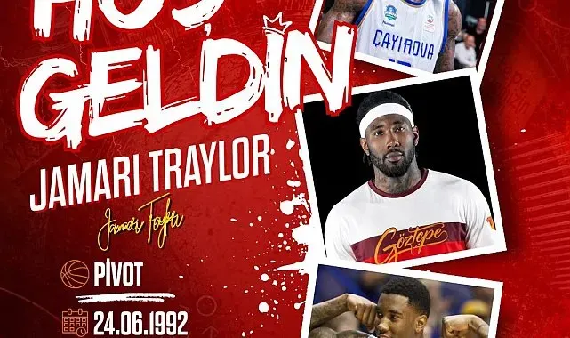 Göztepe Basketbol, Jamari Traylor'ı kadrosuna kattı