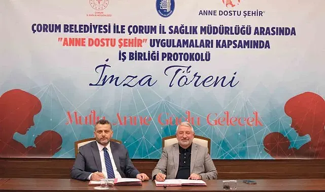 Çorum'da "Anne Dostu Şehir" için güç birliği