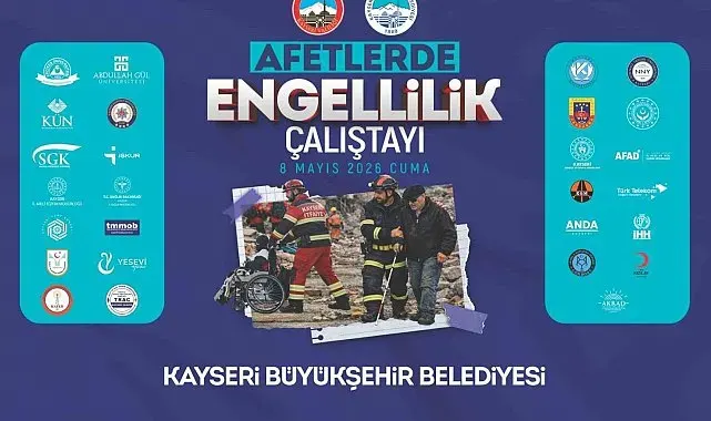 Büyükşehir ve valilik iş birliğinde afetlerde engellilik çalıştayı