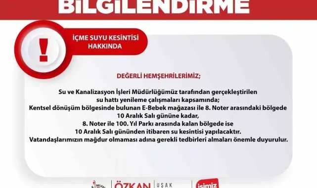 Uşak Belediyesi'nce su kesintisi için vatandaşları uyardı