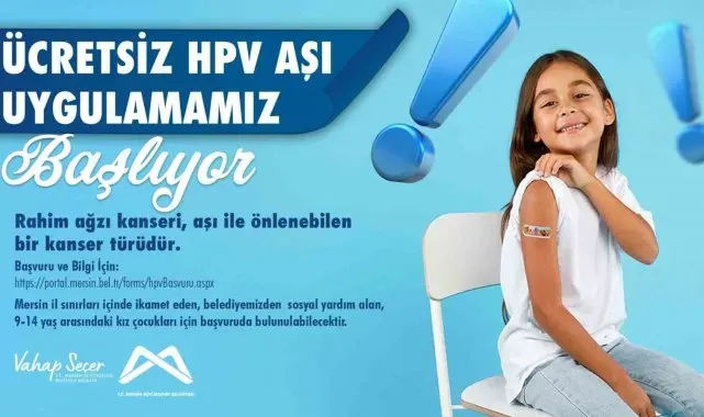 Mersin'de 9-14 yaş aralığındaki kız çocuklarına ücretsiz HPV aşışı uygulanacak